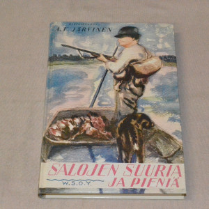 A.E. Järvinen Salojen suuria ja pieniä